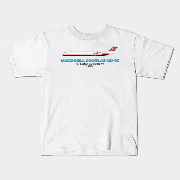 McDonnell Douglas MD-83 - Far Eastern Air Transport Kids T-Shirt by TheArtofFlying